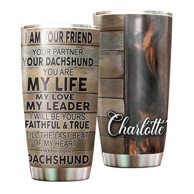 Camellia Personalized 3D  Dachshund Im Your Friend Stainless Steel Tumbler - Customized Double-Walled Insulation Travel Thermal Cup With Lid Gift For Dog Lover