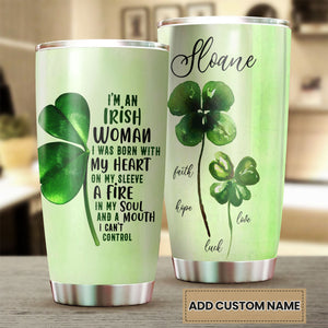 Camellia Persionalized Irish Woman I Was Born With My Heart Oh My Sleeve A Fire In My Soul And A Mouth I Cant ControlStainless Steel Tumbler - Customized Double - Walled Insulation Travel Thermal Cup With Lid