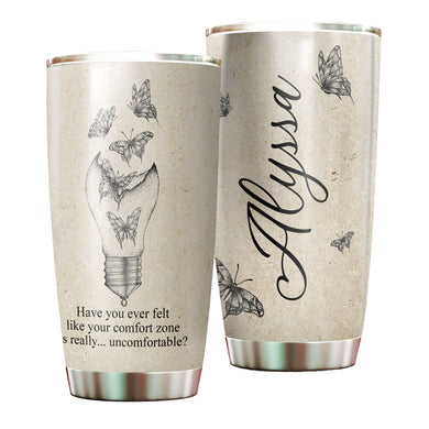 Camellia Personalized Butterfly Your Comfort Is Really Uncomfortable Stainless Steel Tumbler - Double-Walled Insulation Vacumm Flask - For Thanksgiving, Memorial Day, Christians, Christmas Gift