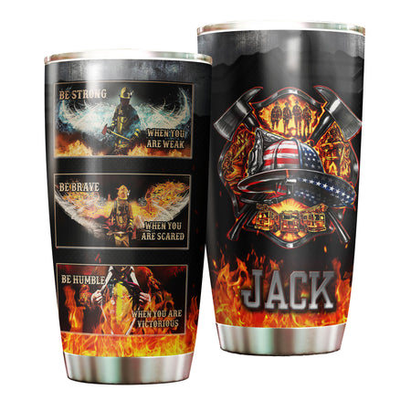 Camellia Personalized Firefighter Be Bave Strong Humble Stainless Steel Tumbler-Double-Walled Insulation Gift For Firefighter