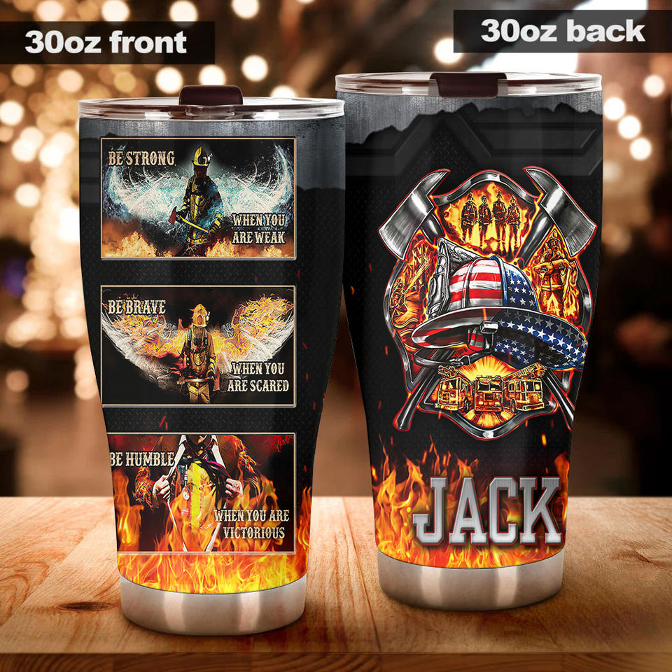Camellia Personalized Firefighter Be Bave Strong Humble Stainless Steel Tumbler-Double-Walled Insulation Gift For Firefighter