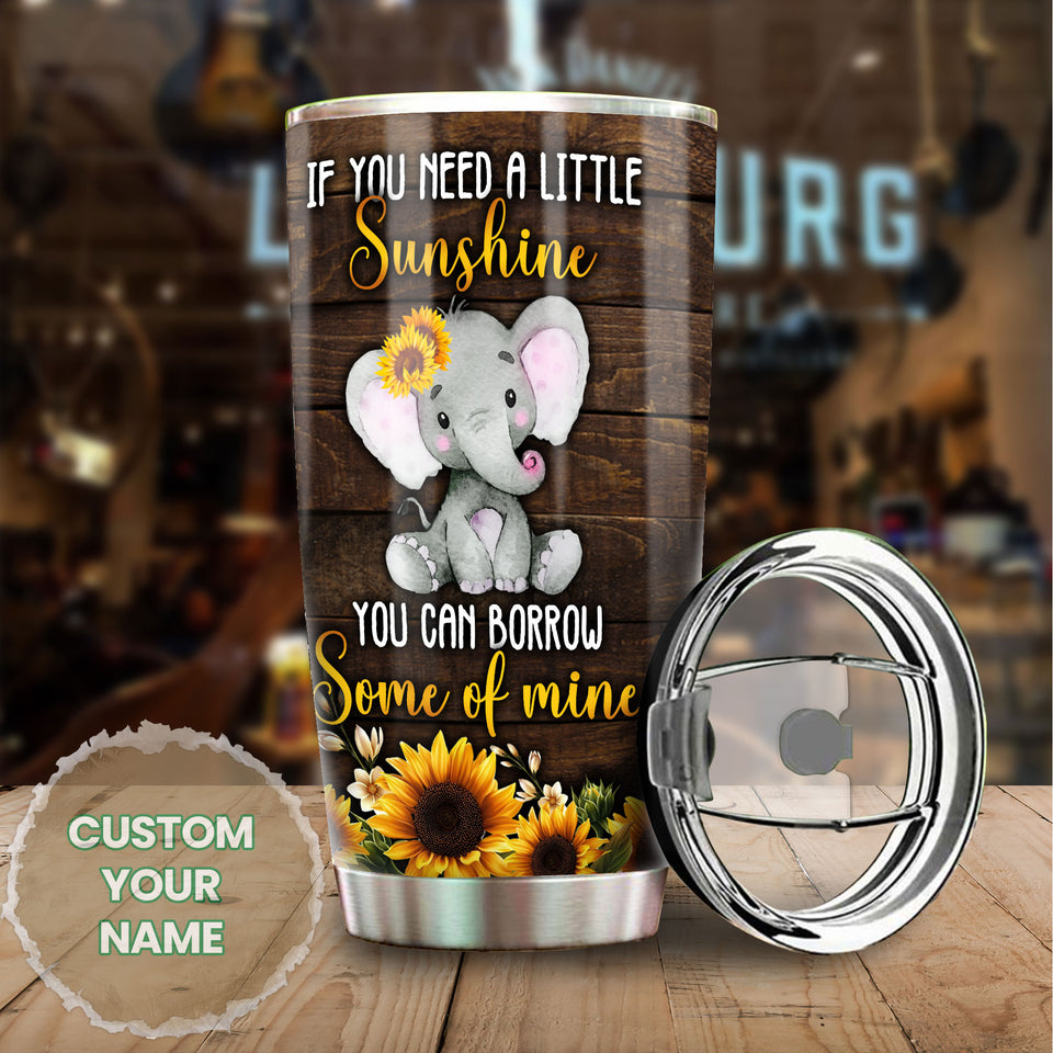 Camellia Personalized Baby Elephant If You Need A Littele Of Sunshine Stainless Steel Tumbler-Thermal Flask Travel Therma Cup With Lid