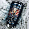 Camellia Personalized American Eagle Quotes From Mom To Son Stainless Steel Tumbler - Double-Walled Insulation Vacumm Flask - Gift For American Soldier, Christmas Gift, Son's Birthday