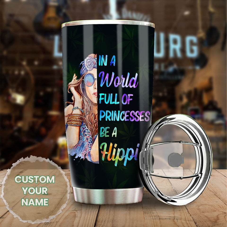 Camellia Personalized I A worl Full Of Princess Be Hippie Stainless Steel Tumbler-Sweat-Proof Double Wall Travel Cup With Lid Gift For Hippie Girl 02
