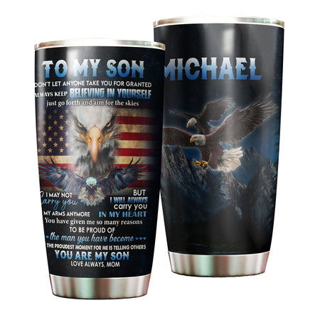 Camellia Personalized American Eagle Quotes From Mom To Son Stainless Steel Tumbler - Double-Walled Insulation Vacumm Flask - Gift For American Soldier, Christmas Gift, Son's Birthday