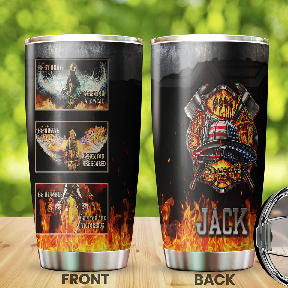Camellia Personalized Firefighter Be Bave Strong Humble Stainless Steel Tumbler-Double-Walled Insulation Gift For Firefighter
