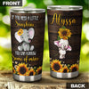Camellia Personalized Baby Elephant If You Need A Littele Of Sunshine Stainless Steel Tumbler-Thermal Flask Travel Therma Cup With Lid