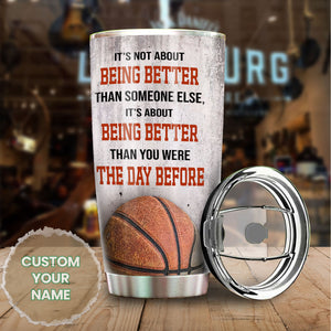 Camellia Persionalized Basketball Being Better Than You Were The Day Before Stainless Steel Tumbler - Customized Double - Walled Insulation Travel Thermal Cup With Lid