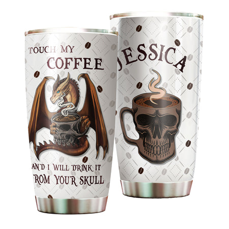 Camellia Personalized Dragon Touch My Coffee And I Will Drink It From Your Skull Stainless Steel Tumbler - Customized Double-Walled Insulation Travel Thermal Cup With Lid Gift For Coffee Lover
