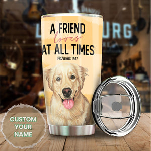 Camellia Personalized A Friend Loves At All Times Stainless Steel Tumbler - Customized Double-Walled Insulation Travel Thermal Cup With Lid Gift For Dog Lover