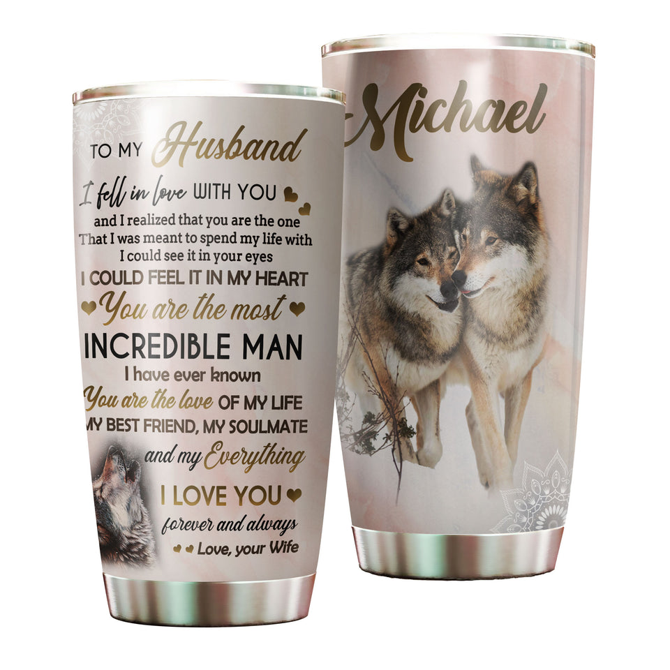 Camellia Persionalized 3D Wolf To My Husband I Love You Forever And Always Stainless Steel Tumbler - Customized Double - Walled Insulation Travel Thermal Cup With Lid Gift For Husband Couple