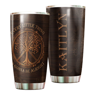 Camellia Persionalized Every Little Thing Is Gonna Be Alright Stainless Steel Tumbler - Customized Double - Walled Insulation Thermal Cup With Lid