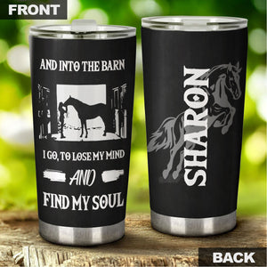 Camellia Personalized Horse Into The Barn Stainless Steel Tumbler - Double-Walled Insulation Vacumm Flask - Gift For Horse Lovers, Cowgirls, Cowboys, Perfect Christmas, Thanksgiving Gift