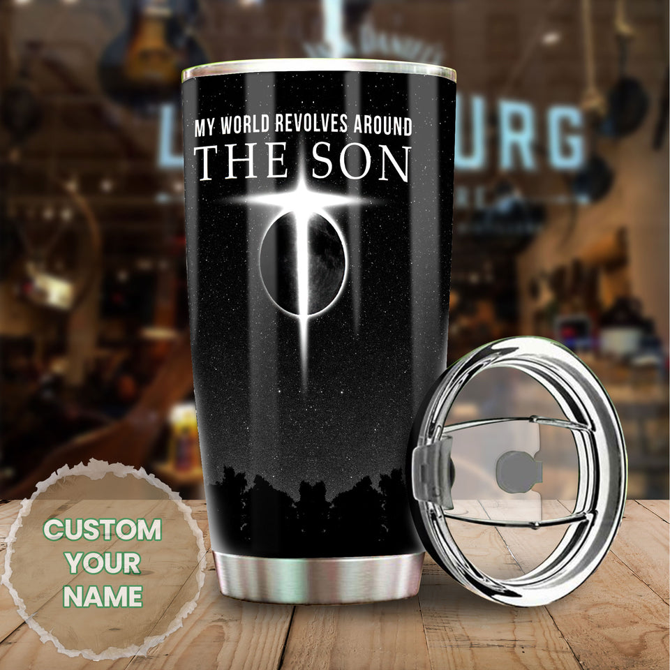 Camellia Personalized Faith My World Revolves Around The Son Stainless Steel Tumbler-Wall Insulated Cup With Lid Travel Mug
