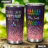 Camellia Persionalized Teacher Can Do Virtually Anything Stainless Steel Tumbler - Customized Double - Walled Insulation Travel Thermal Cup With Lid Gift For Teacher