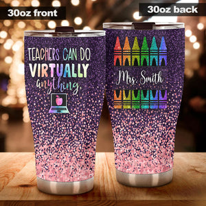 Camellia Persionalized Teacher Can Do Virtually Anything Stainless Steel Tumbler - Customized Double - Walled Insulation Travel Thermal Cup With Lid Gift For Teacher