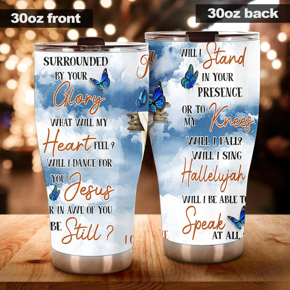 Camellia Personalized Butterfly Surrounded By Your Glory Stainless Steel Tumbler - Double-Walled Insulation Vacumm Flask - For Thanksgiving, Memorial Day, Christians, Christmas Gift