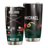 Camellia Personalized Billiard Is Calling I Must Go Stainless Steel Tumbler - Customized Double-Walled Insulation Travel Thermal Cup With Lid Gift For Billiard Player