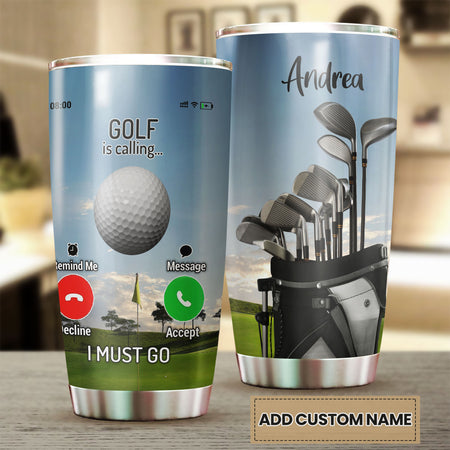 Camellia Personalized Golf Is Calling And I Must Go Stainless Steel Tumbler-Double-Walled Travel Therma Cup With Lid Gift For Golf Player 01
