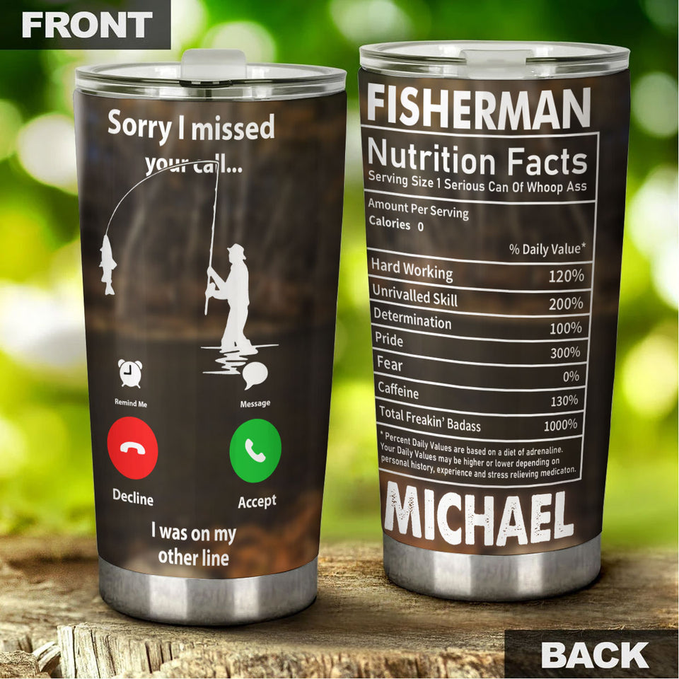Camellia Personalized Fisherman Sorry I Missed The Call I Was On My Other Life Stainless Steel Tumbler - Customized Double-Walled Insulation Travel Thermal Cup With Lid