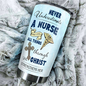 Camellia Personalized Never Underestimate A Nurse With Faith Stainless Steel Tumbler - Double-Walled Insulation Vacumm Flask - Gift For Nurse, Christmas Gift, International Nurses Day