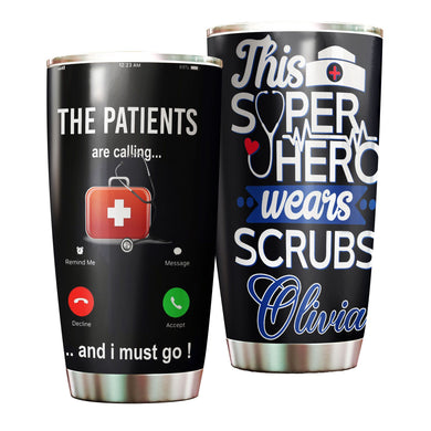 Camellia Personalized Nurse The Patient Are Calling Stainless Steel Tumbler - Double-Walled Insulation Vacumm Flask - Gift For Nurse, Christmas Gift, International Nurses Day