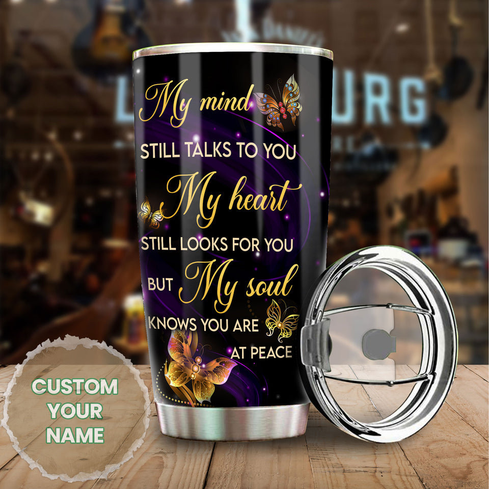 Camellia Personalized Butterfly  My Mind Still Talk To You Stainless Steel Tumbler - Double-Walled Insulation Vacumm Flask - For Thanksgiving, Memorial Day, Christians, Christmas Gift
