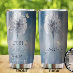 Camellia Personalized Whisper I Love You To A Butterfly Stainless Steel Tumbler - Double-Walled Insulation Vacumm Flask - For Thanksgiving, Memorial Day, Christians, Christmas Gift