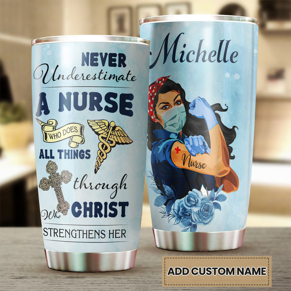 Camellia Personalized Never Underestimate A Nurse With Faith Stainless Steel Tumbler - Double-Walled Insulation Vacumm Flask - Gift For Nurse, Christmas Gift, International Nurses Day