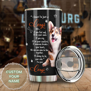 Camellia Personalized 3D Corgi I'll Always Be By Your Side Im Your Stainless Steel Tumbler - Customized Double-Walled Insulation Travel Thermal Cup With Lid Gift For Dog Mom