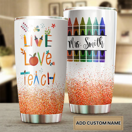 Camellia Persionalized Colorful Crayon Live Love Teach Stainless Steel Tumbler - Customized Double - Walled Insulation Travel Thermal Cup With Lid Gift For Teacher