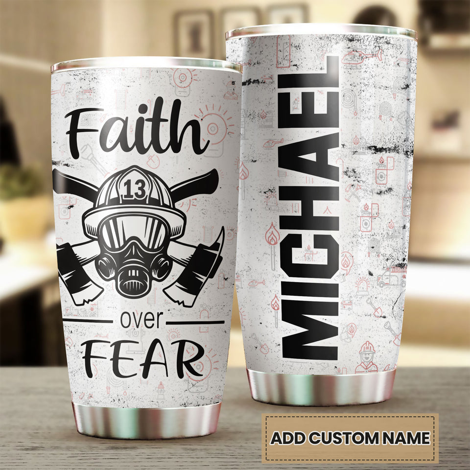 Camellia Personalized Firefighter Faith Over Faith White Stainless Steel Tumbler-Double-Walled Insulation Gift For Firefighter Fireman