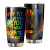 Camellia Persionalized LGBT Turtle Why Fit In When You Were Born To Stand Out Stainless Steel Tumbler - Customized Double - Walled Insulation Travel Thermal Cup With Lid