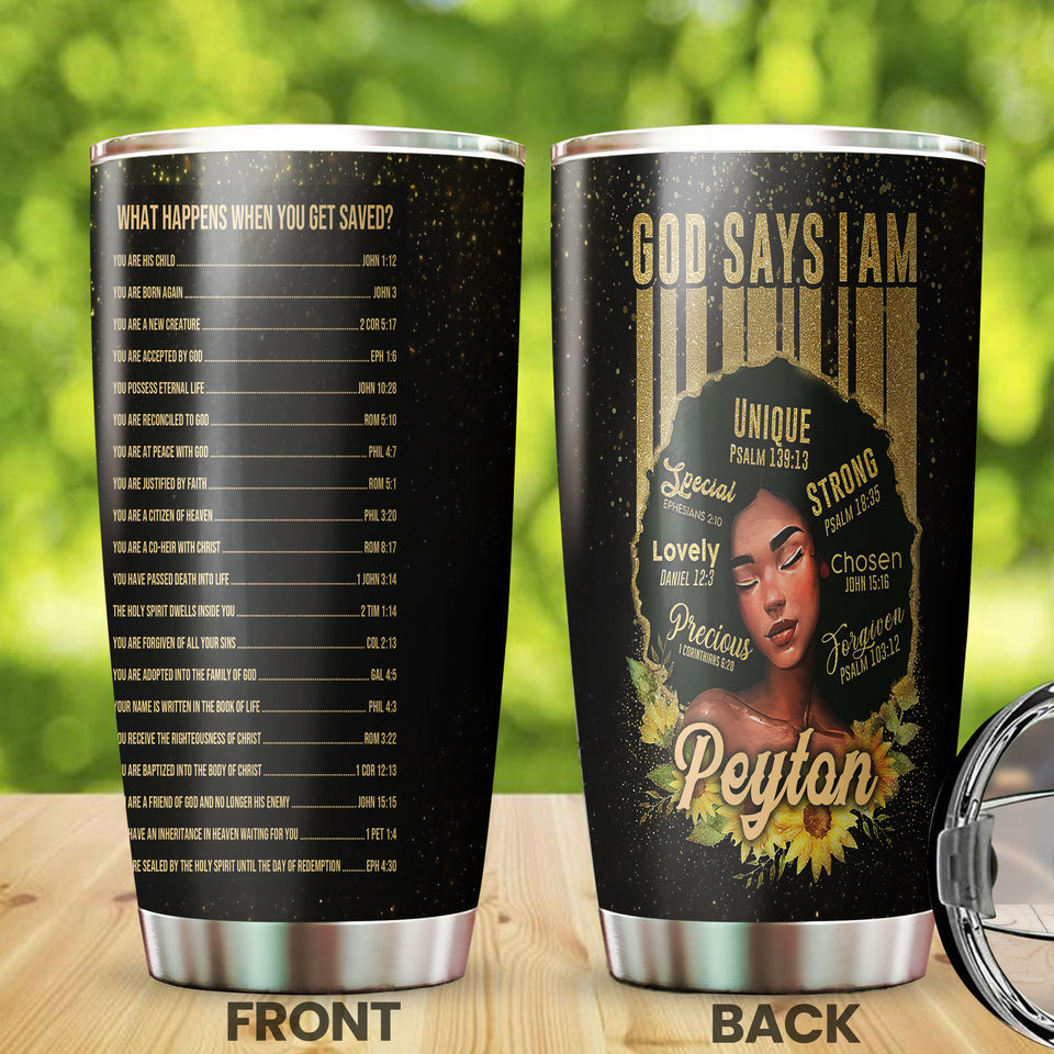 Camellia Personalized Black Woman God Says I Am Unique Stainless Steel Tumbler - Double-Walled Insulation Vacumm Flask - Gift For Black Queen, International Women's Day, Hippie Girls