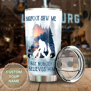 Camellia Personalized Bigfoot Saw Me But Nobody Believes Him Stainless Steel Tumbler - Double-Walled Insulation Vacumm Flask - Gift For Bigfoot Fans