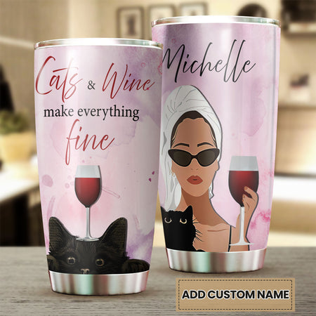 Camellia Persionalized 3D Girl Cat And Wine Make Everything Fine Stainless Steel Tumbler - Customized Double - Walled Insulation Travel Thermal Cup With Lid Gift For Wine Lover Cat Lover
