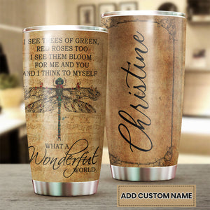 Camellia Personalized Dragonfly What A Wonderful World Stainless Steel Tumbler-Double-Walled Travel Therma Cup With Lid