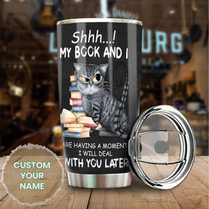Camellia Personalized I Will Deal With You Later Once Upon A Time There Was A Girl Who Really Loved Book And Cat Stainless Steel Tumbler - Double-Walled Insulation Vacumm Flask - Gift For Nerds, Cat Lovers
