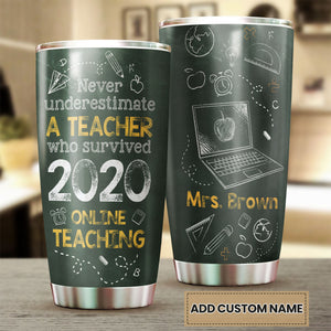 Camellia Persionalized Never Underestimate A Teacher Who Survived 2020 Online Teaching Stainless Steel Tumbler - Customized Double - Walled Insulation Travel Thermal Cup With Lid Gift For Teacher