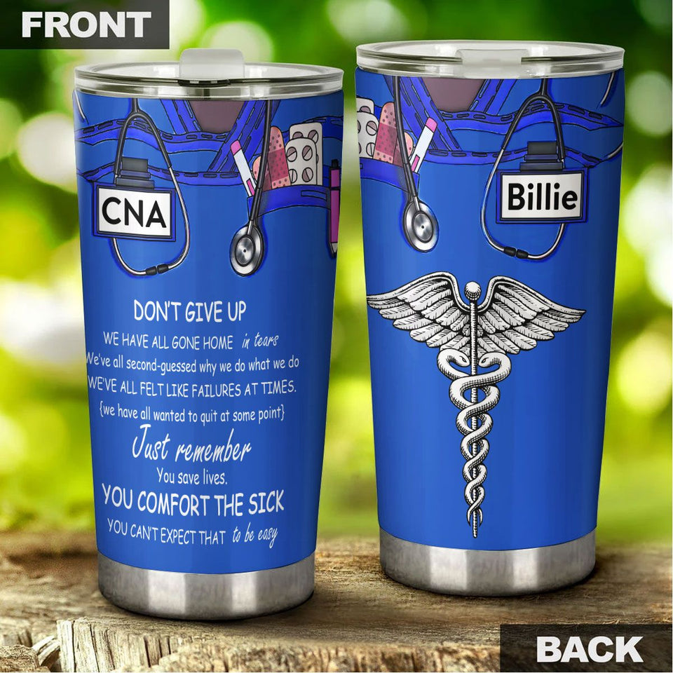 Camellia Personalized Doctor Dont Give Up You Save Lives Stainless Steel Tumbler - Customized Double-Walled Insulation Travel Thermal Cup With Lid