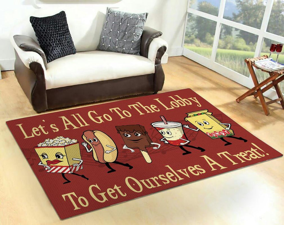 Let's All Go To The Lobby To Get Ourselves Home Thearter Rug 05775