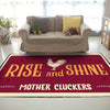 Rise And Shine Mother Cluckers Rug 06450