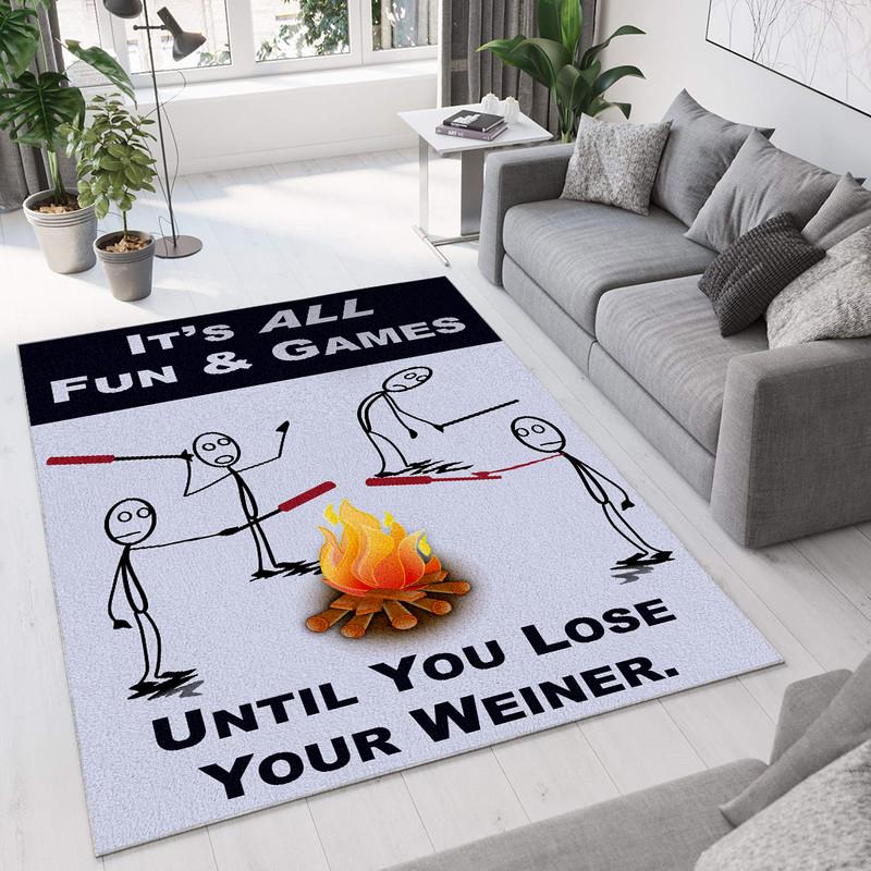 It's All Fun & Games Until You Lose Your Weiner Rug 07373