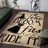 Halloween If The Broom Fits Ride It Rug 06094