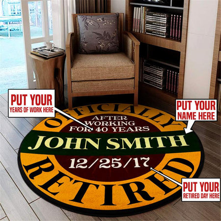 Personalized Officially Retired Living Room Round Mat Circle Rug 06239