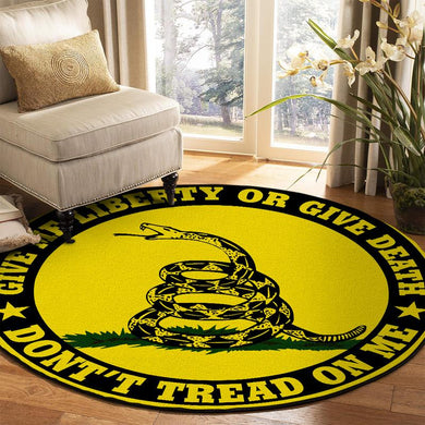 Don't Treat On Me Give Me Liberty Or Give Me Death Living Room Round Mat Circle Rug 07397