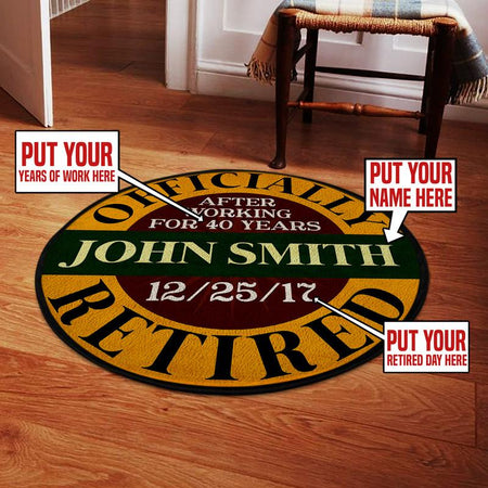 Personalized Officially Retired Living Room Round Mat Circle Rug 06239