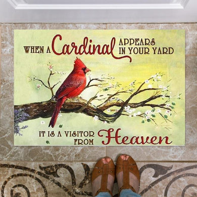 When A Cardinal Appears In Your Yard It Is A Visitor From Heaven  Welcome Mat Housewarming Gift Home Decor Funny  Gift For Family Memorial Gift