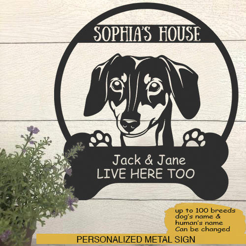 Dachshund's House Dog Lovers Personalized Metal Sign