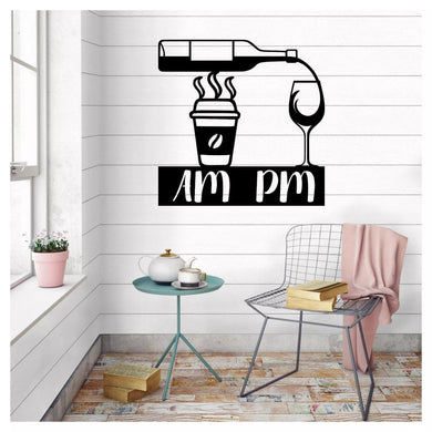 Coffee AM and Wine PM - Cut Metal Sign